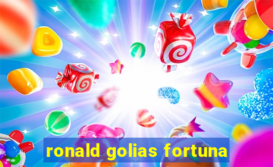 ronald golias fortuna